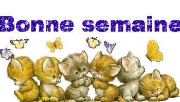 Bonne semaine......